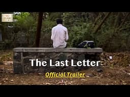 The Last letter | Official Movie Trailer | Hindi Short Film | Six Sigma Films