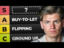 Property Expert Ranks Every Strategy From Best To Worst