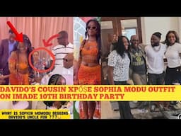 DAVIDO'S HALF COUSIN FINALLY XPŐṢE SOPHIA MODU OUTFIT AT IMADE 10TH BIRTHDAY PARTY