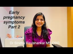 Early Pregnancy Symptoms #drsindhuravishankar #pregnancy