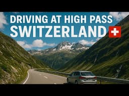 Driving the Swiss High Pass in Switzerland: A Scenic Alpine Adventure in 4K
