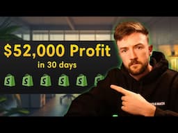 How I Made $52K in a Month with Shopify Dropshipping… And Why I’m Still Disappointed