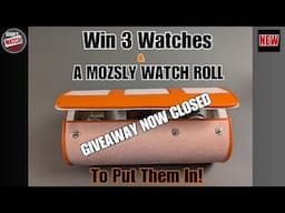 How To Win A Complete Watch Collection Plus Storage Case?