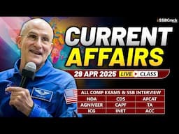 Daily Current Affairs 29 April 2025 | For NDA CDS AFCAT SSB Interview