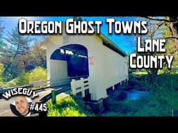 Historic Oregon Ghost Towns ||| Lane County