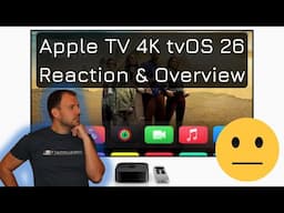 Apple TV 4K tvOS 26 Reaction & Overview from WWDC 2025
