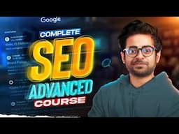 Advanced SEO Full Course | Complete SEO Course | এসইও শিখে ক্যারিয়ার শুরু করুন একটা ভিডিও দিয়েই
