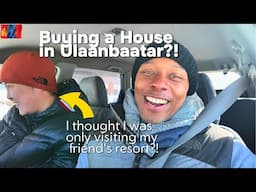 I Visited A Small Resort In Ulaanbaatar And Almost Bought A House!