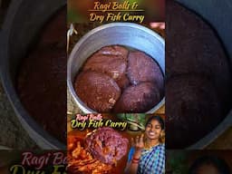 Ragi Balls with Dry Fish Curry – Authentic Village Feast! 🌾🍛