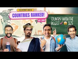 The Internet Said So | EP 269 | Countries Ranked