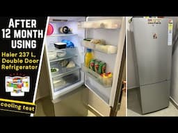 After 12 month using - Haier 237 L 3 Star 8 In 1 Convertible  Frost Free Double Door Refrigerator