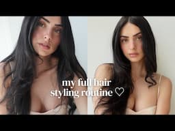 my full hair styling routine ♡