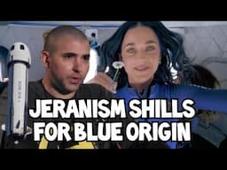 Globe Shill Jeranism Claims Blue Origin Space Missions are Real
