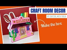 Craft Room Decor Box | Made with ScrapDiva’s Saloon Mini Album Dies