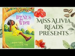 Irene’s Wish | Kids Read Aloud Books | Classroom Read Aloud Books | Father’s Day