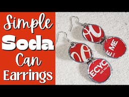 Turn Waste Into Wearable Art - DIY Soda Can Earrings