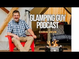 The Glamping Guy Podcast — Welcome!