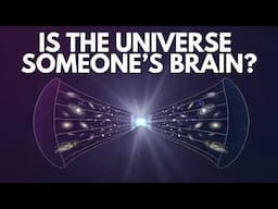 Beyond Metaphor: Is Our Universe Literally a Brain? | Full Documentary