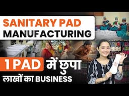Government-Backed Sanitary Pad Business for Women Entrepreneurs | Step-by-Step Guide