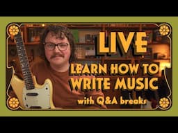 LIVE: Using Music Theory to Write Music (with Q&A breaks)