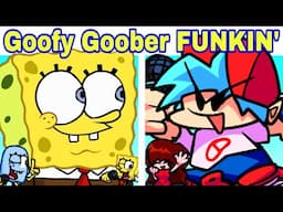 Friday Night Funkin' Goofy Goober Funkin' DEMO | FNF VS SPONGEBOB SQUAREPANTS (FNF Mod)