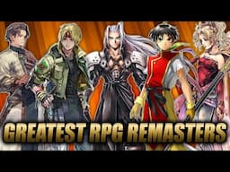 The Top 5 Greatest RPG Remasters of All Time!