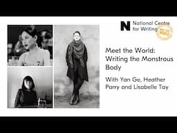 Meet The World: Writing the Monstrous Body
