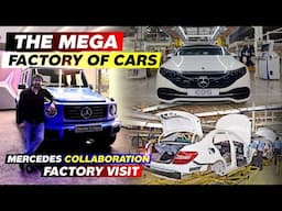 The Mega Factory of Cars | Mercedes collaboration & Factory Visit 😍