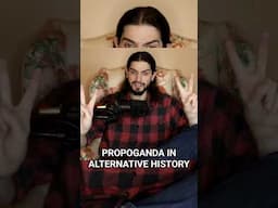 Propaganda Used in Alternative History
