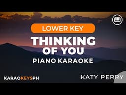 Thinking Of You - Katy Perry (Lower Key - Piano Karaoke)