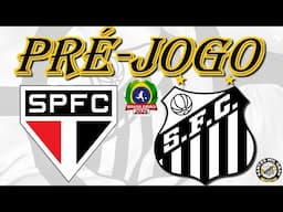 PRÉ-JOGO: SÃO PAULO X SANTOS