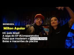 Entrevista: Milton Aguiar BAYSIDE KINGS