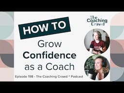 How to Grow Confidence as a Coach
