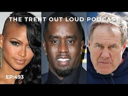 EP493: DIDDY CLAIMS INSANITY, PHILLY EAGLES BACKLASH, BILL BELICHICK DATING YOUNG, SHADEUR /SHENSEEA