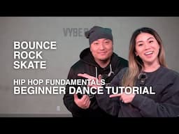 Beginner Hip Hop Tutorial | Fundamentals: Bounce, Rock & Skate ft. Pyro