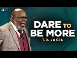 T.D. Jakes: Step OUT of the Normal and INTO the Promise That God Has for You | Full Sermons on TBN
