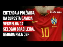 Entenda a polêmica da suposta camisa vermelha da Seleção Brasileira, negada pela CBF