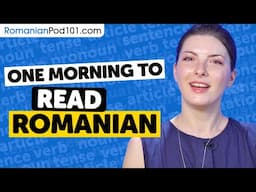 One Morning to Learn How to Write and Read Romanian