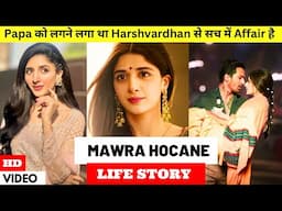 Mawra Hocane Life Story | Sanam Teri Kasam | Harshvardhan Rane