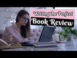 How to Write the Perfect Book Review