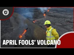 Volcano Watch 2025: April Fools' Eruption