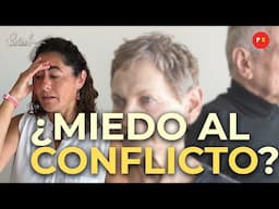Miedo al Conflicto: Cómo Dejar de Evitar Discusiones | Pamela te Responde EP. #8