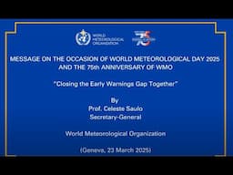 Secretary-General's message on the occasion of the World Meteorological Day 2025