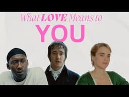 What Love Means to You