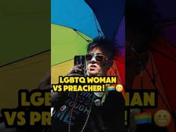 🤬✝️🏳️‍🌈 WOMAN TRIES TO STOP PREACHER!