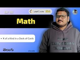 Leetcode 914: X of a Kind in a Deck of Cards in Telugu |  Bruteforce, GCD | Python DSA | srkcodes