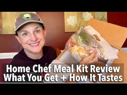 Home Chef Meal Kit Review - What You Get + How it Tastes - Home Chef Coupon Code