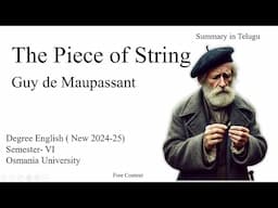 The Piece of String sem6   summary OU 2025 #the_piece-ofstring-byMaupassant_in_telugu #ousem6englis