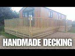 Hand Made Static Caravan Decking  [Caravan Life UK]
