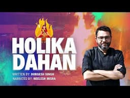 Holika Dahan | Holi Special | Written By Durgesh Singh | YKIB Season 7 | Neelesh Misra